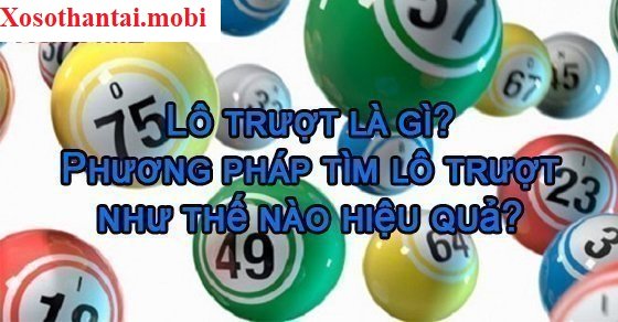 lô trượt là gì