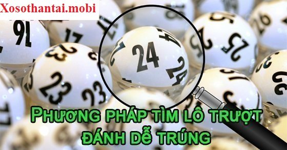 phương pháp tìm lô trượt